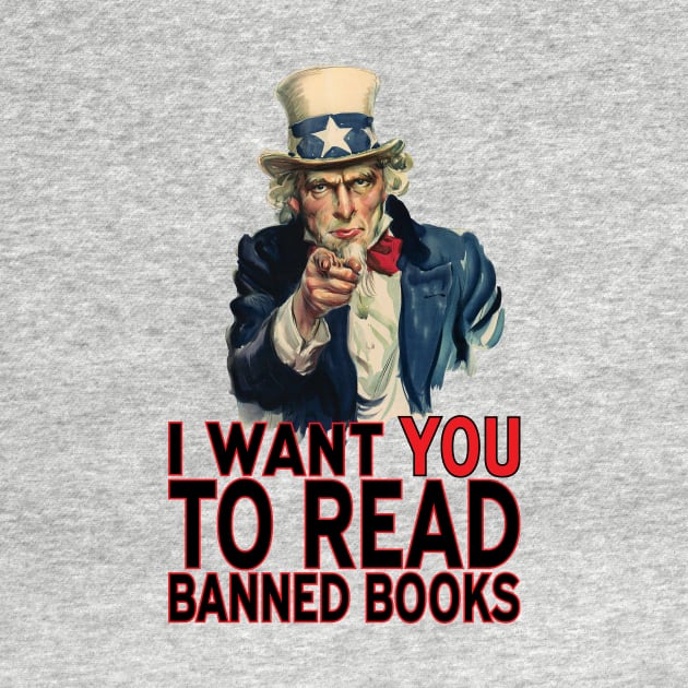 I WANT YOU TO READ BANNED BOOKS by PeregrinusCreative